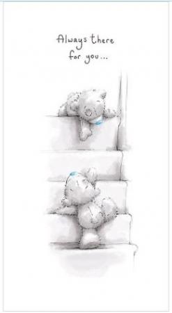 Kort, Always there for you - Me To You
